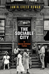 Cover image: The Sociable City 9780812249293