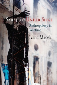 Titelbild: Sarajevo Under Siege 9780812221893