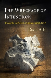 Cover image: The Wreckage of Intentions 9780812249590