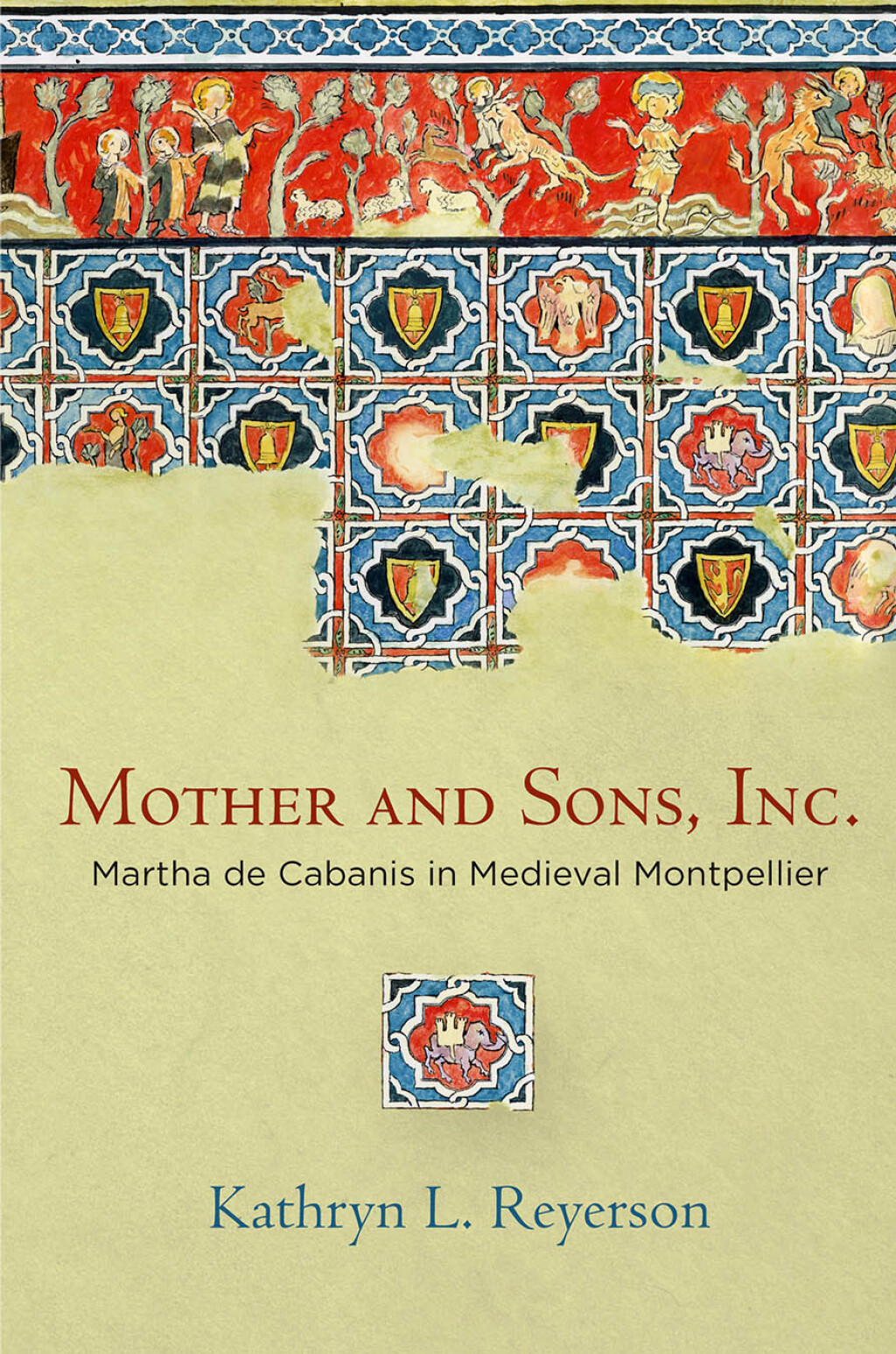 Mother and Sons, Inc. Martha de Cabanis in Medieval Montpellier