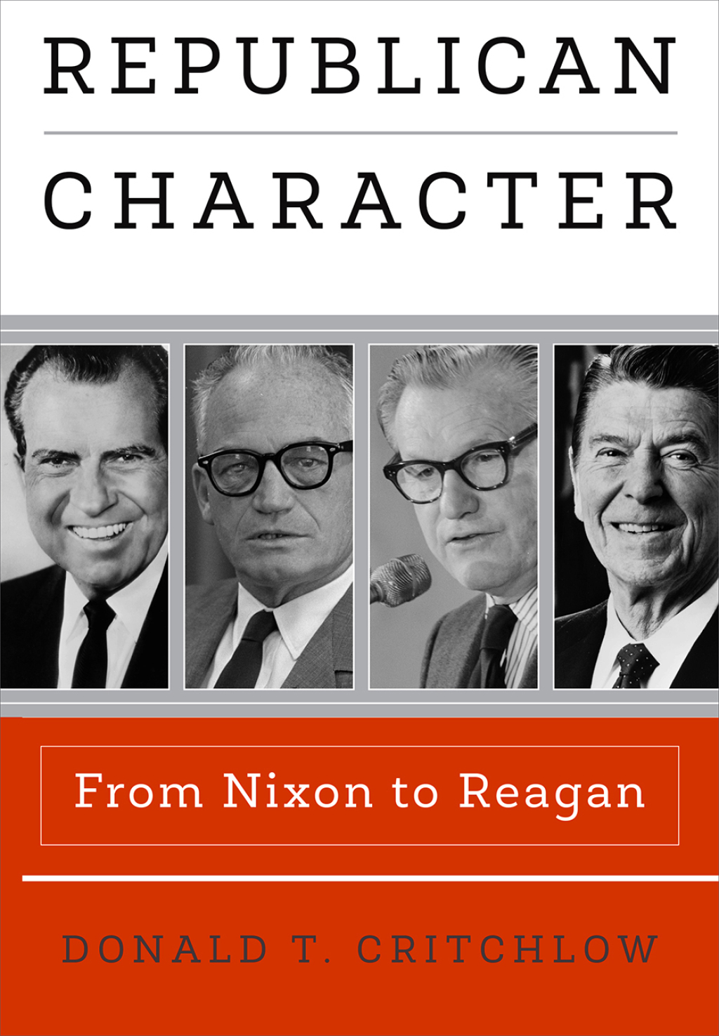 Republican Character From Nixon to Reagan