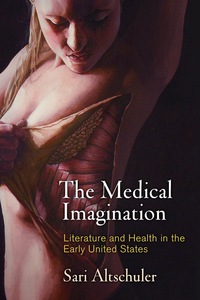 Cover image: The Medical Imagination 9780812225204