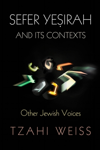 Cover image: "Sefer Yeṣirah" and Its Contexts 9780812249903