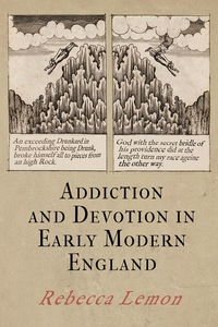 Titelbild: Addiction and Devotion in Early Modern England 9781512826180