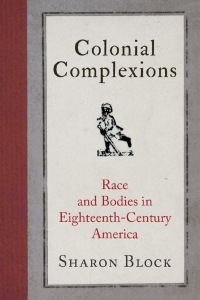 Cover image: Colonial Complexions 9780812224924