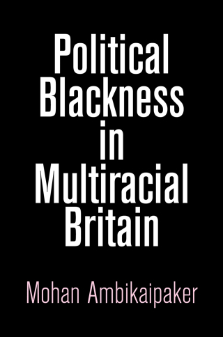 Imagen de portada: Political Blackness in Multiracial Britain 9780812250305
