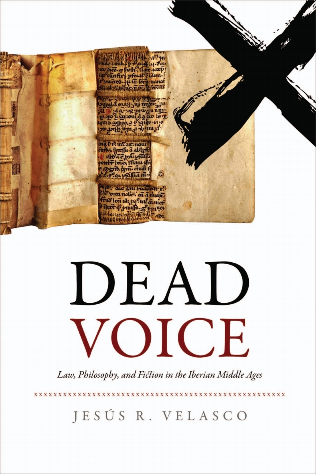 Dead Voice Law, Philosophy, and Fiction in the Iberian Middle Ages