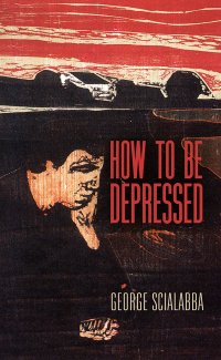 Titelbild: How To Be Depressed 9780812252019
