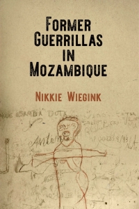 Cover image: Former Guerrillas in Mozambique 9780812252057