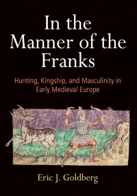 Titelbild: In the Manner of the Franks 9780812252354