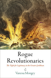 Omslagafbeelding: Rogue Revolutionaries 9780812252552