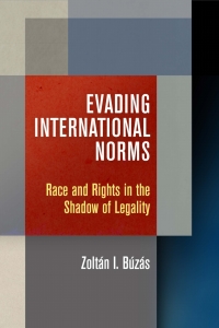 Imagen de portada: Evading International Norms 9780812252699