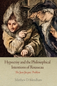 Omslagafbeelding: Hypocrisy and the Philosophical Intentions of Rousseau 9780812252835
