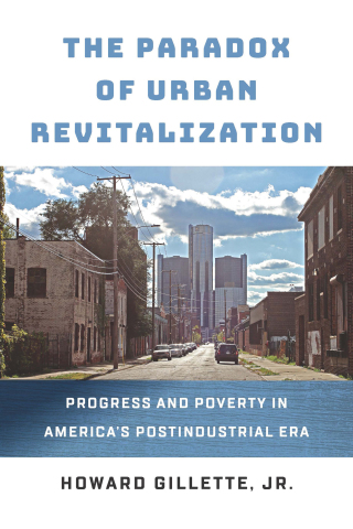 Cover image: The Paradox of Urban Revitalization 9780812253719