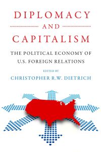 Cover image: Diplomacy and Capitalism 9780812225310