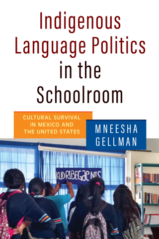 Imagen de portada: Indigenous Language Politics in the Schoolroom 9780812225280