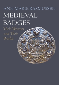 Imagen de portada: Medieval Badges 9780812253207