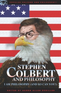 Titelbild: Stephen Colbert and Philosophy 9780812696615