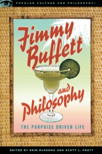 Cover image: Jimmy Buffett and Philosophy 9780812696592