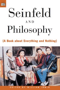 Cover image: Seinfeld and Philosophy 9780812694093