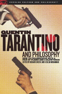 Omslagafbeelding: Quentin Tarantino and Philosophy 9780812696349