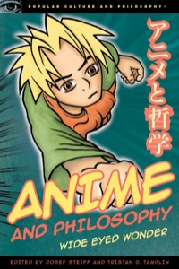 Cover image: Anime and Philosophy 9780812696707