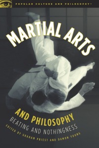 Cover image: Martial Arts and Philosophy 9780812696844