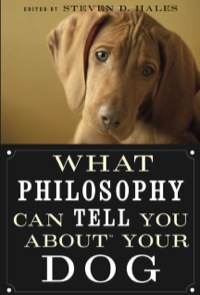 Omslagafbeelding: What Philosophy Can Tell You about Your Dog 9780812696530