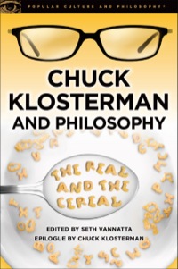 Cover image: Chuck Klosterman and Philosophy 9780812697629