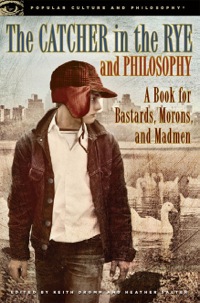 Imagen de portada: The Catcher in the Rye and Philosophy 9780812698008