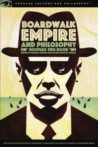 Cover image: Boardwalk Empire and Philosophy 9780812698329
