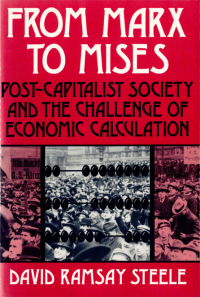 Cover image: From Marx to Mises 9780812690163