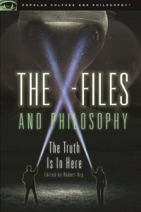 Cover image: The X-Files and Philosophy 9780812699586