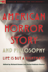 Cover image: American Horror Story and Philosophy 9780812699722