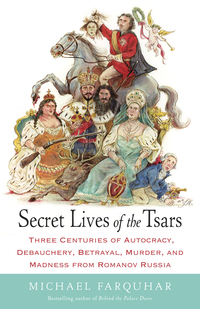 Cover image: Secret Lives of the Tsars 9780812979053
