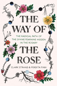 Cover image: The Way of the Rose 9780812988956