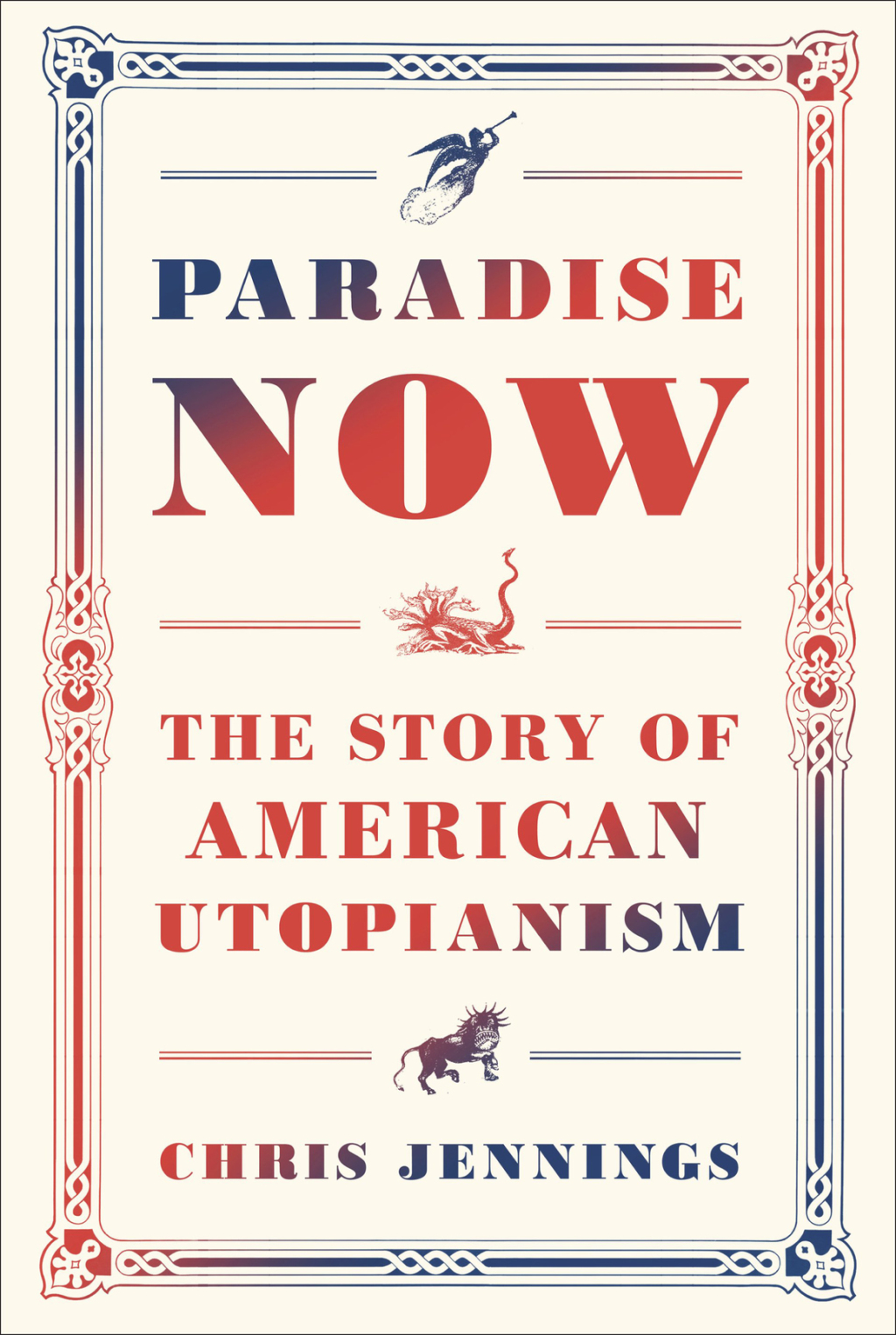 Paradise Now The Story of American Utopianism
