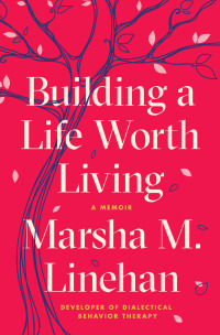 Cover image: Building a Life Worth Living 9780812994612