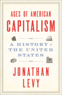 Cover image: Ages of American Capitalism 9780812995015