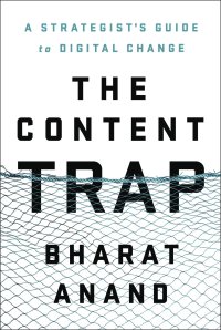 Cover image: The Content Trap 9780812995381