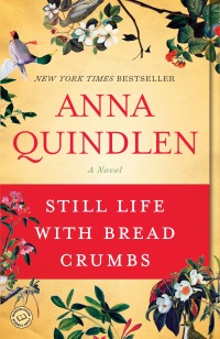 Cover image: Still Life with Bread Crumbs 9780812976892