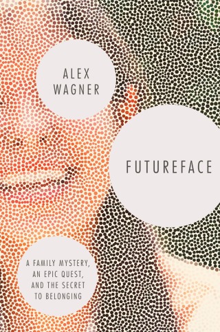 Cover image: Futureface 9780812997941