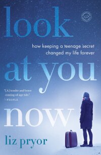 Cover image: Look at You Now 9780812987546