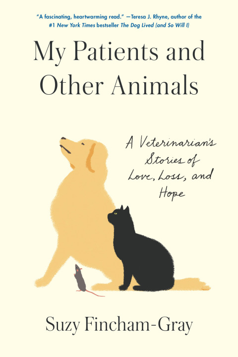 My Patients and Other Animals: A Veterinarian's Stories of Love, Loss, and Hope - FULL INSTANT DOWNLOAD | PDF DOCX EPUB