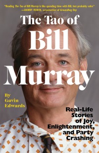 Cover image: The Tao of Bill Murray 9780812998702