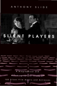 Cover image: Silent Players 9780813122496