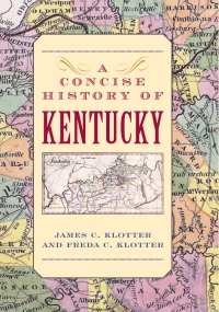 表紙画像: A Concise History of Kentucky 9780813124988