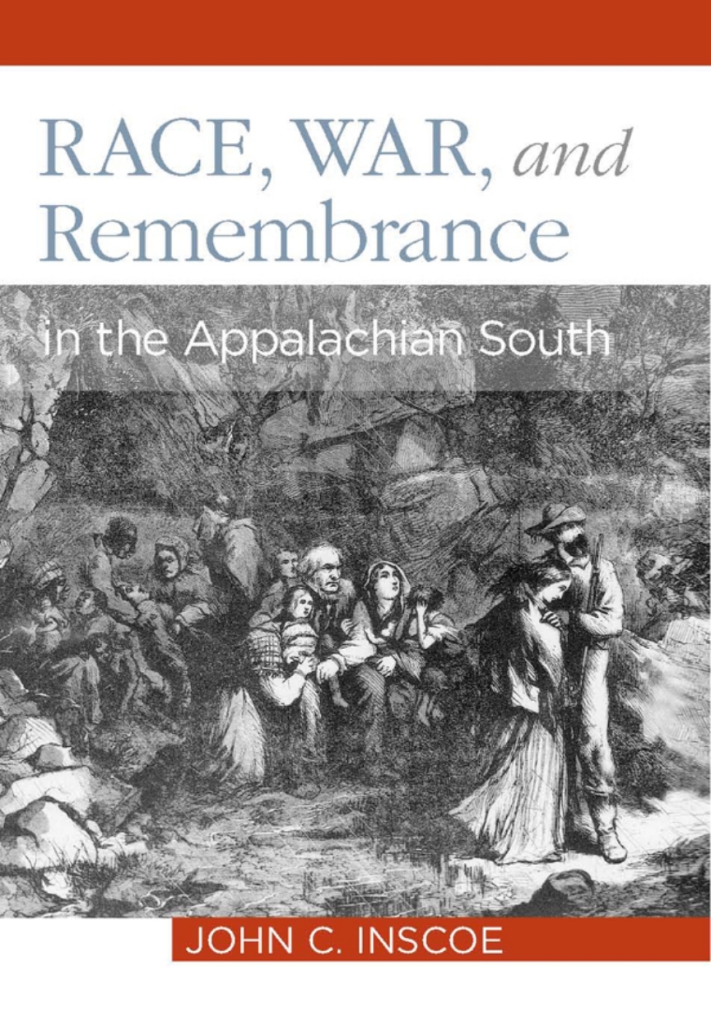 Race, War, and Remembrance in the Appalachian South