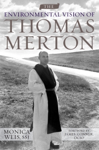 Cover image: The Environmental Vision of Thomas Merton 9780813130040