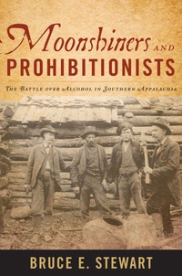 Titelbild: Moonshiners and Prohibitionists 9780813130002